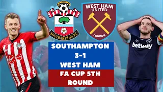 Southampton 3-1 West Ham Matchday Vlog | FA Cup 5th Round  | 😔⚒️