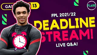 FPL GW13 DEADLINE STREAM! | Live Transfers, Q&A | Fantasy Premier League Tips 2021/22