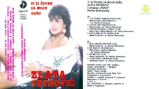 Zlata Petrovic - Ti si covek za moju dusu - (Audio 1987)