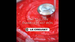 How to Clean Le Creuset Enameled Cast Iron