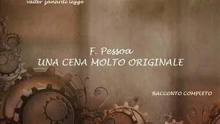 UNA CENA MOLTO ORIGINALE racconto di F. Pessoa