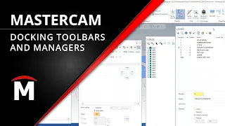 Docking Managers and Toolbars in Mastercam