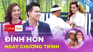 Come Out - BRAS #248 | TRAI THẲNG trao nhẫn CẦU HÔN trên sóng, nàng CHUYỂN GIỚI xúc động nghẹn ngào