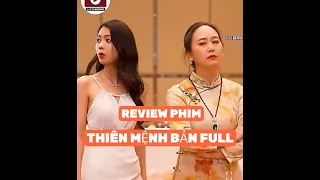 REVIEW PHIM : THIÊN MỆNH BẢN FULL #phimhay2024 #reviewphimhot #reviewphim #toptrending