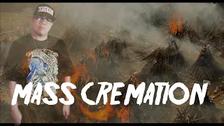 MASS CREMATION