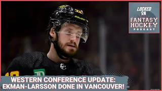 Canucks Buyout Ekman-Larsson | Erik Karlsson Trade Value | Oilers Have Konecny & Olofsson in Sight