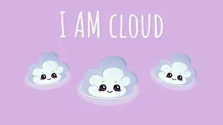 I Am Cloud | Mindfulness Story for Kids | Acceptance of changing feelings.