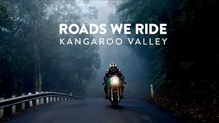 Roads We Ride | Kangaroo Valley