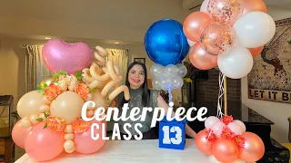 Jexsy Balloons' Centerpiece Class