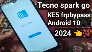 Tecno spark go frpbypass 2024 | Tecno KE5 frpbypass | Android 10 | Easy Method |