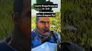 Giant Bugs/Insects in Ark
