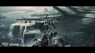 ⟁明日方舟/アークナイツ/Arknight⟁ -░BGM PV Under TIDES 1 Hour░