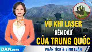 TQ lấy vũ khí laser 'mạnh như đèn dầu' để hăm dọa Mỹ