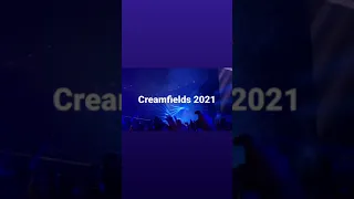 Creamfields 2021