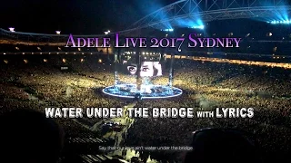 ADELE LIVE 2017 SYDNEY || Water Under The Bridge with Lyrics