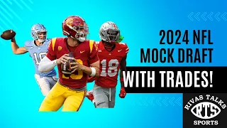 2024 NFL MOCK DRAFT (WITH TRADES) l Post Free Agency Mayhem Monday!