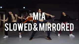 MIA | MINA MYOUNG CHOREO | SLOWED AND MIRRORED