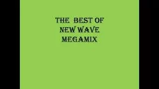 The Best New Wave Megamix