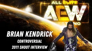 Brian Kendrick Controversial 2011 Shoot Interview