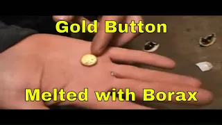 How To Melt Gold With Borax, Fine Gold Dust To Dore Button At Home Or Mine MBMM