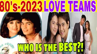 PINAKASIKAT NA LOVE TEAMS 80's-2023!