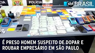 É preso homem suspeito de dopar e roubar empresário em São Paulo | SBT Brasil (22/05/23)
