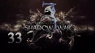 Ep33 NAZGUL BATTLE Middle-Earth: Shadow of War Lets Play