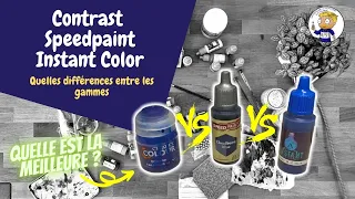 Contrast vs Speedpaint vs Instant Color - je compare les gammes - Apprendre la peinture sur figurine