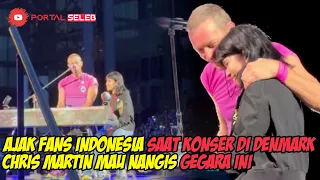 CHRIS MARTIN MAU NANGIS AJAK FANS INDONESIA KE PANGGUNG KONSER COLDPLAY DI DENMARK