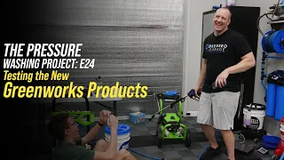 The Pressure Washing Project: E24 - Testing the New Greenworks Products