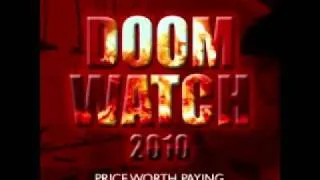 DOOMWATCH 2010 PART 2 OF 2