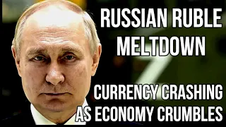 RUSSIAN Ruble Meltdown v US Dollar, Euro, Chinese Yuan & Rupee as Russian Economic Slump Deepens