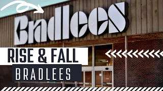 Bradlees History - Rise and Fall Retail Department Store