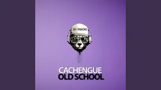 Cachengue Old School