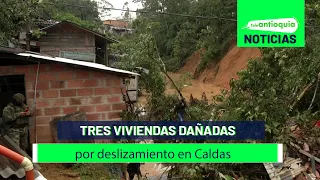 Tres viviendas dañadas por deslizamiento en Caldas - Teleantioquia Noticias