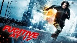 Fugitive at 17 - Official Trailer
