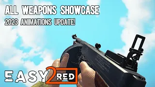 Easy Red 2 - All Weapons Showcase (2023 UPDATE)