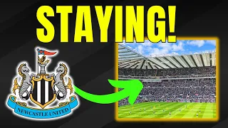 Newcastle Not Leaving St James' | Increased 60000+ Capacity | NUFC Latest News