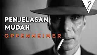 Penjelasan Oppenheimer untuk Balita