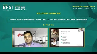 How are BFSI Businesses Adapting to the Evolving Consumer Behaviour | Solution Showcase 6 | Virtual