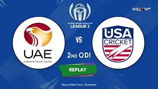 United Arab Emirates vs United States of America - 2nd Match | ICC CWC League Two 2019-23