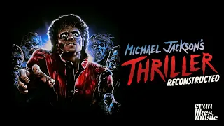 Michael Jackson's Thriller Reconstructed - Extended Multitrack Remix