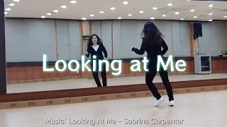 Looking at Me / Intermediate - Line Dance (Dance & Teach)