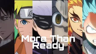 Anime Mix {AMV} - More Than Ready