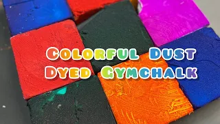 Dyed Gymchalk | Colorful Dust | So Satisfying Asmr