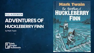 Adventures of Huckleberry Finn by Mark Twain (1/2) - Full English Audiobook