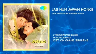 JAB HUM JAWAAN HONGE [BETAAB] LATA MANGESHKAR & SHABBIR KUMAR |RD BARMAN| ANAND BAKSHI|HQ HD SOUND|