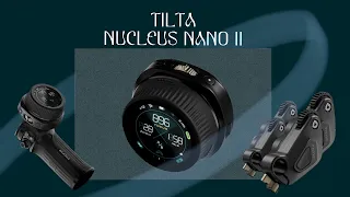 Представляем TILTA NUCLEUS NANO II