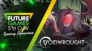 Voidwrought Reveal Trailer - Future Games Show Spring Showcase 2024