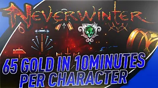 65 Gold in 10minutes - How to FARM GOLD on Every Character in 2022 Neverwinter